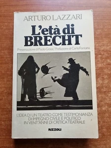 LAZZARI - L'ETA' DI BRECHT -RIZZOLI - 1977-V - Foto 1 di 3