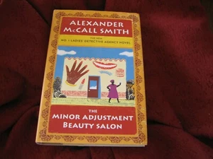 THE MINOR ADJUSTMENT BEAUTY SALON ALEXANDER MCCALL SMITH HD 1P/1ED SIGNED - Picture 1 of 7