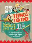 23 Things to do Before you are 11 1/2, Mike Warren, Used; Good Book