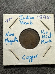 1896 Indian Head Penny. Small Penny. Copper Non Magnetic. No Mint Mark. - Picture 1 of 4