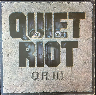 QUIET RIOT 'QR III' 12'' VINYL ALBUM EPIC RECORDS EPC26945 1986 UK FIRST PRESS - Image 1 of 4