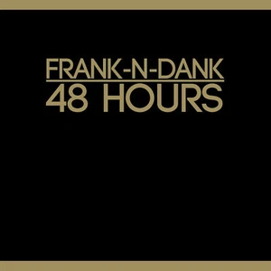 Frank-N-Dank - '48 Hours (OFFICIAL RELEASE)' (Vinyl LP Record) - Picture 1 of 1