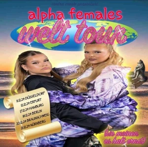 2x Tickets Alpha Females Düsseldorf 11.12.24 - Bild 1 von 1