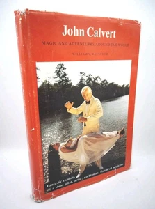 John Calvert Magic Adventures Around The World William Rauscher Signed Limited - Foto 1 di 13
