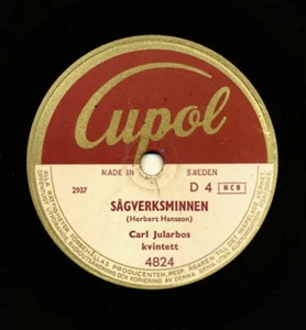 CARL JULARBOS Kvintett 1950s Cupol 4824 (Sweden) - Sågverksminnen / Dalecarlia - Picture 1 of 1