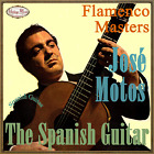 JOSÉ MOTOS CD Spanish Guitar / Spain Guitar Baile Flamenco Guitarra Gypsy Master