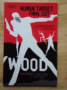 HUMAN TARGET: FINAL CUT TPB (2002) VERTIGO (NM) MILLIGAN & PULIDO, SOFTCOVER - Picture 1 of 4