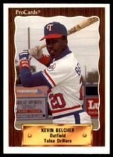 1990 PROCARDS TULSA DRILLERS KEVIN BELCHER #1166