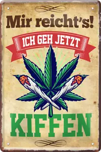 ''Mir reicht`s Kiffen'' 20x30cm Blechschild - Bild 1 von 4