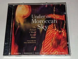 *NEW/SEALED* Under the Moroccan Sky Vol. III CD Festival of World Sacred Music - Picture 1 of 3
