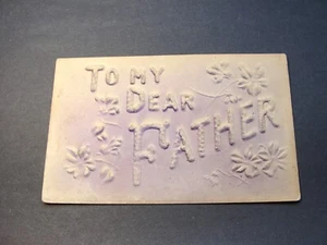 Postal en relieve de To My Dear Father - siglo 1900. - Imagen 1 de 5