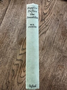 Biggles Defies The Swastika W. E. Johns Oxford University Press 1952 - Picture 1 of 6