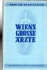 Wiens grosse &#196;rzte Glaser, Prof. Dr. Hugo: