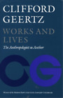 Clifford Geertz Works and Lives (Paperback) (US IMPORT)