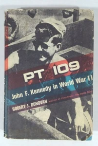 PT 109, John F. Kennedy in World War II - Robert J. Donovan - 1961 BCE HCDJ - VG - Picture 1 of 11