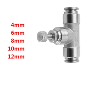 Push Fit Connector Air Control Needle Valve Pneumatic Stainless Steel T Fitting - Picture 1 of 7
