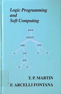 Logic Programming and Soft Computing Uncertainty Theory in Artificial Intelligen - Bild 1 von 1