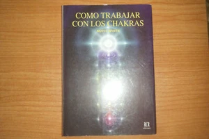 COMO TRABAJAR CON LOS CHAKRAS, RUTH WHITE, EDICIONES RCR EN RUSTICA. - Imagen 1 de 1