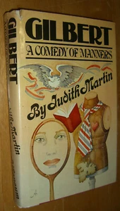 Gilbert A Comedy of Manners By Judith Martin HCDJ  1982 - Bild 1 von 10