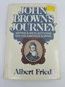 John Browns Reise: Notizen & Reflexionen über sein Amerika & meine - gebraten, 1978 - Bild 1 von 3