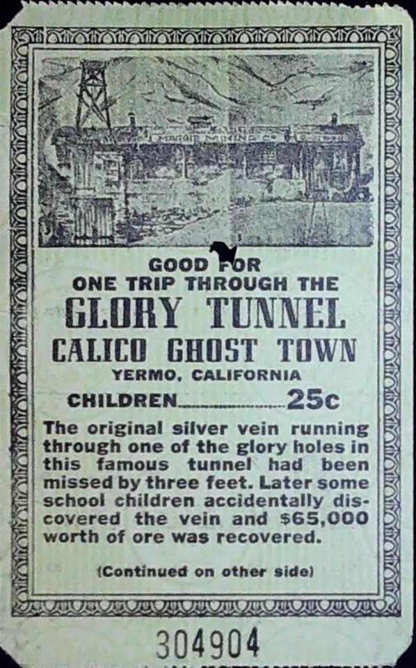 Glory Tunnel Calico Ghost Town Ticket Stub Yermo CA Mining Town One Trip 1960's - Image 1 of 2