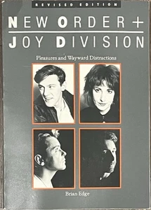 NEW ORDER And JOY DIVISION Pleasures Wayward Distractions Brian Edge Revised ED - Bild 1 von 2