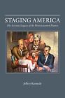 Staging America : The Artistic Legacy of the Provincetown Players, Hardcover ...