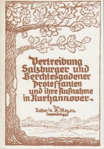 Vertreibung Salzburger und Berchtesgadener Protestanten und ihre Aufnahme in Kur - Picture 1 of 1