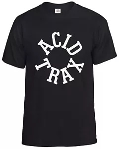 Acid Trax T-Shirt Herren lustig Acid House Chicago DJ Pierre Club Rave Tee Top - Bild 1 von 15