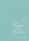 Five Minutes In The Morning: A Focus Journal By Aster Book The Cheap Fast Free