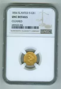 U.S. 1856 SLANTED 5 $1 INDIAN HEAD PRINCESS GOLD NGC UNC DETAILS CLEANED - Picture 1 of 2