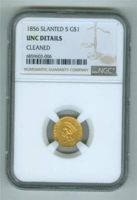 U.S. 1856 SLANTED 5 $1 INDIAN HEAD PRINCESS GOLD NGC UNC DETAILS CLEANED - Image 1 of 2