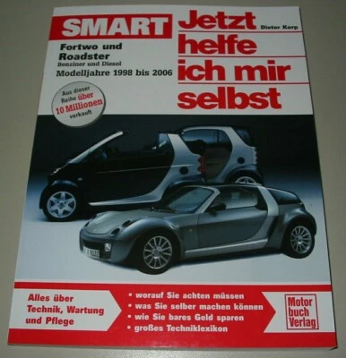 Reparaturanleitung Smart Fortwo Roadster Benzin Diesel Baujahre 1998 - 2006 NEU! - Bild 1 von 2