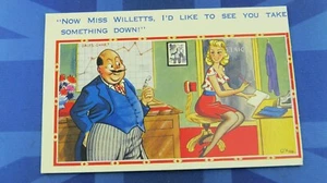Saucy Comic Postkarte 1940er Jahre Anspielung ICH MÖCHTE SEHEN, DASS SIE ETWAS RUNTERNEHMEN - Bild 1 von 2