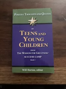 Positive Thoughts & Quotes By Teens & Young Children - Picture 1 of 2