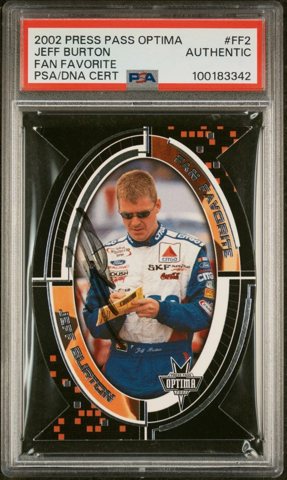 2002 Press Pass Optima #FF2 Fan Favorite Jeff Burton Autographed PSA/DNA Cert - Image 1 of 2