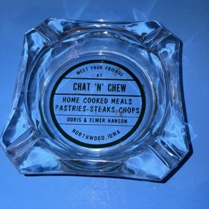 Chat ‘n’ Chew- Doris & Elmer Hanson - Northwood, IA - Ad Ashtray Vtg - Picture 1 of 4