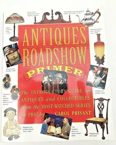 Antiques Roadshow Primer : The Intro Guide to Antiques & Collectibles 1st Print - Imagen 1 de 8