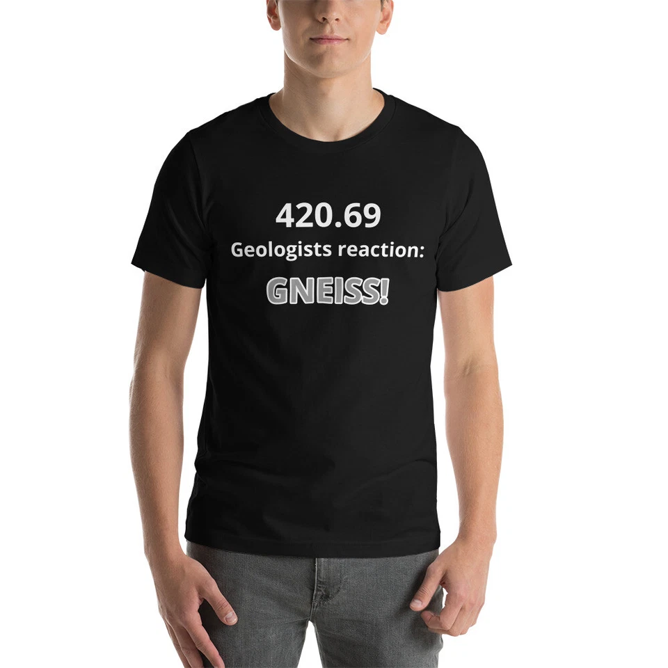 GNEISS Geologist 420.69 Short-Sleeve Unisex T-Shirt - Image 1 of 1