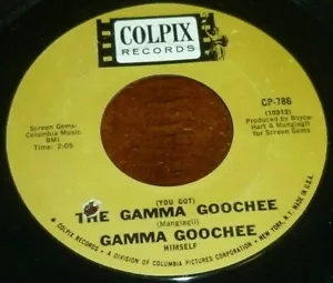 GAMMA GOOCHEE 7" 45 RPM THE GAMMA GOOCHEE / GONNA BUY ME A DOG COLPIX 1965 - Picture 1 of 2