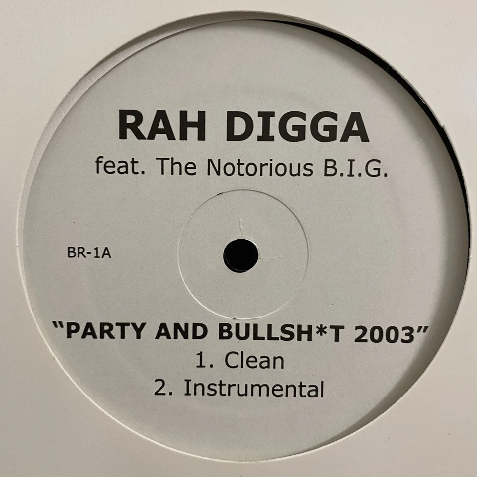 RAH DIGGA + THE NOTORIOUS B.I.G. + JUST BLAZE - PARTY & BULLSH*T 2003 (12") RARE - Image 1 of 1