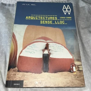 Arquitectures sense lloc (1968-2008) / Catalan Edition 2009 Architecture - Picture 1 of 7