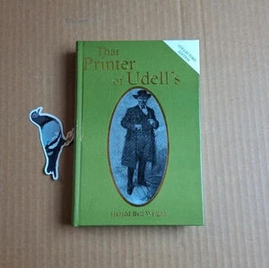 THAT PRINTER OF UDELL'S Harold Bell Wright 2008 Collector's Edition - Picture 1 of 9