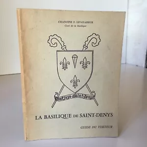 Chanoine F. Levasseur LA BASILIQUE DE SAINT-DENYS guide du visiteur s.d - Imagen 1 de 7