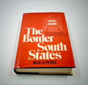 The Border South States : People, Politics and Power ... 1ST EDITION Hardcover - Picture 1 of 17