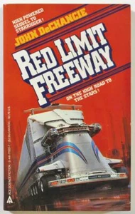 Red Limit Freeway by John DeChancie 1984 Ace Paperback Original - Picture 1 of 1
