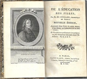 De l'EDUCATION des FILLES + François de Salignac de la Mothe FENELON + 1800 LAMY - Bild 1 von 2