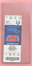 2006 1/6/2007 AFC Wildcard Indianapolis Colts Chiefs Ticket Stub Peyton Manning