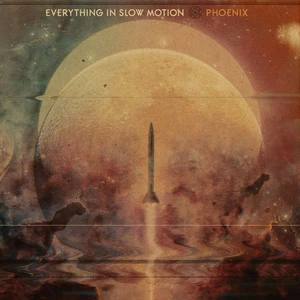 Everything In Slow Motion Phoenix (CD) - Bild 1 von 1