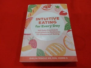 INTUITIVE EATING FOR EVERY DAY BY EVELYN TRIBOLE ^PAPERBACK BOOK^ - Foto 1 di 9